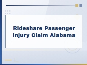 Filing a Rideshare Passenger Injury Claim in Alabama