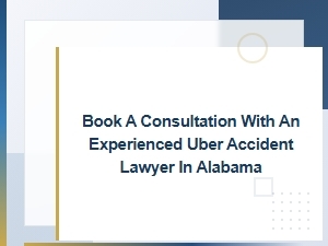 Alabama Uber Accident Lawyer – Book Your Consultation